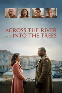 Across the River and Into the Trees (Across the River and Into the Trees) [2023]