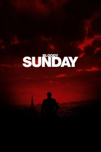 Bloody Sunday (Bloody Sunday) [2002]