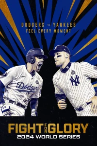 Đường Đến Vinh Quang: World Series 2024 (Fight for Glory: 2024 World Series) [2025]