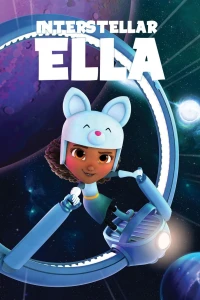 Ella Giữa Những Vì Sao Xa (Interstellar Ella) [2022]