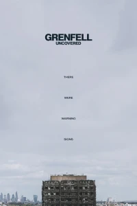 Grenfell: Vạch Trần Vụ Hỏa Hoạn (Grenfell: Uncovered) [2025]