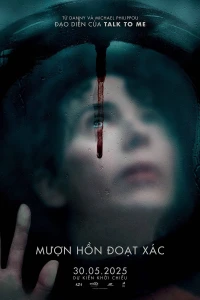 Mượn Hồn Đoạt Xác (Bring Her Back) [2025]