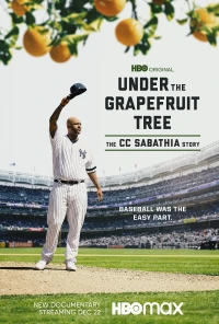 Dưới Bóng Cây Bưởi: Câu Chuyện Của CC Sabathia (Under The Grapefruit Tree: The CC Sabathia Story) [2020]