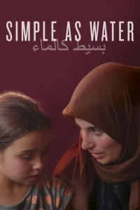 Giản Dị Như Nước (Simple As Water) [2021]