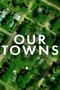 Thị Trấn Của Chúng Tôi (Our Towns) [2021]